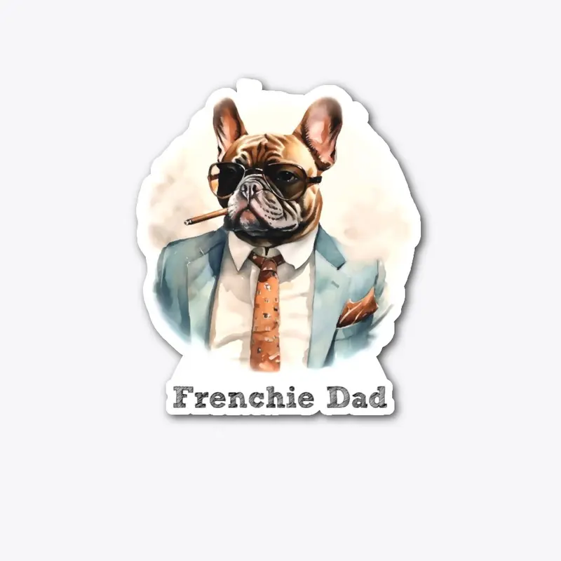 Frenchie Dad Art: Dapper Pup Edition